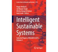Intelligent Sustainable Systems: Selected Papers of WorldS4 2025, Volume 5 (Lecture Notes in Networks and Systems, 1731)
