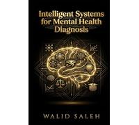 Intelligent Systems for Mental Health Diagnosis