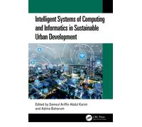 Intelligent Systems of Computing and Informatics in Sustainable Urban Development