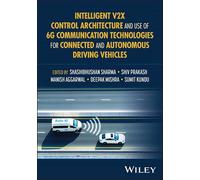 Intelligent V2X Control Architecture and use of 6G Communication Technologies for Connected and Autonomous Driving Vehicles