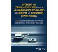 Intelligent V2X Control Architecture and use of 6G Communication Technologies for Connected and Auto nomous Driving Vehicles