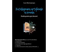 Intelligenza artificiale a scuola: Guida pratica per docenti