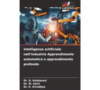 Intelligenza artificiale nell'industria Apprendimento automatico e apprendimento profondo