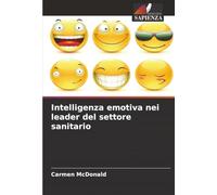 Intelligenza emotiva nei leader del settore sanitario