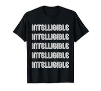 Intelligible T-Shirt