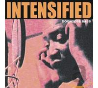 Intensified - Doghouse Bass