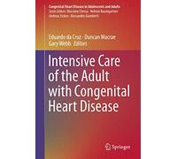 Intensive Care of the Adult with Congenital Heart Disease (Congenital Heart Disease in Adolescents and Adults)