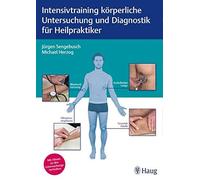 Intensivtraining kArperliche Untersuchung und , Sengebusch, Herzog.