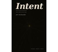 Intent: How to Build Products That Last in the AI Era