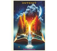 Intent Journal: Lined Notebook for Reflection, Writing, and Intentional Living