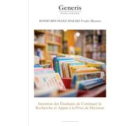 Intention des Étudiants de Continuer la Recherche et Appui à la Prise de Décision