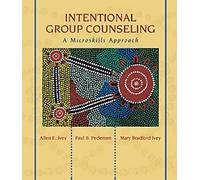 Intentional Group Counselling: A Micro Skills Approach
