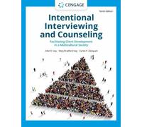 Intentional Interviewing and Counseling: Facilitating Client Development in a Mu
