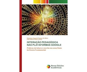 INTERAÇÃO PEDAGÓGICA NAS PLATAFORMAS GOOGLE: Práticas de leitura e escrita nos anos finais do Ensino Fundamental