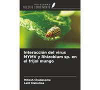 Interacción del virus MYMV y Rhizobium sp. en el frijol mungo