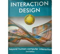 Interaction Design: Beyond Human-Computer Interaction