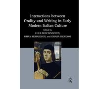 Interactions between Orality and Writing in Early Modern Italian Culture