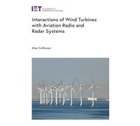 Interactions of Wind Turbines with Aviation Radio and Radar Systems (Energy Engineering)