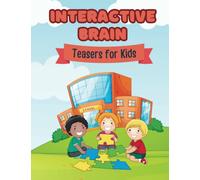Interactive Brain Teasers for Kids: Fun and Educational Games to Boost Cognitive Skills | Types of Games in the book ( Mazes, Word Search, Tic tac toe, Sudoku, Cute animal coloring )