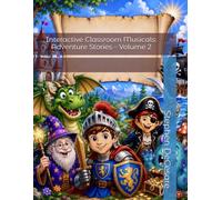 Interactive Classroom Musicals: Adventure Stories - Volume 2
