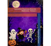 Interactive Classroom Musicals: Halloween - Volume 1