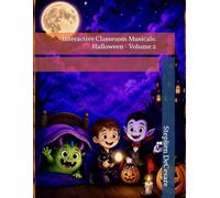 Interactive Classroom Musicals: Halloween - Volume 2