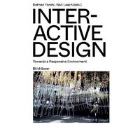 Interactive Design: Towards a Responsive Environment