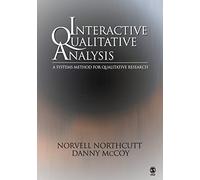 Interactive Qualitative Analysis: A Systems Method for Qualitative Research