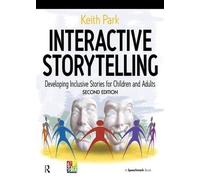 Interactive Storytelling: Developing Inclusive Stories for Children and Adults