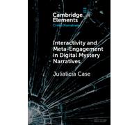 Interactivity and Meta-Engagement in Digital Mystery Narratives