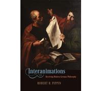 Interanimations - Receiving Modern German Philosophy