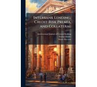 Interbank Lending, Credit-Risk Premia, and Collateral