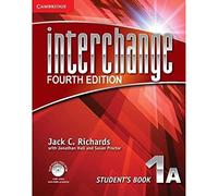 Interchange Level 1 Student's Book A with Self-study DVD-ROM (Interchange Fourth Edition)