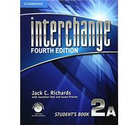Interchange Level 2 Student's Book A with Self-study DVD-ROM (Interchange Fourth Edition)