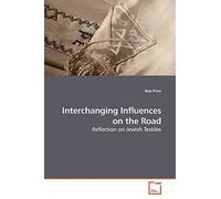 Interchanging Influences on the Road: Reflection on Jewish Textiles