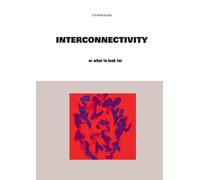 Interconnectivity: or what to look for