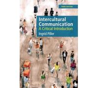 Intercultural Communication: A Critical Introduction, 3rd edition