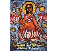 Intercultural Dialogue in Art and Religion