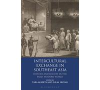 Intercultural Exchange in Southeast Asia: History and Society in the Early Modern World