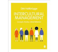 Intercultural Management: Concepts, Practice, Critical Reflection
