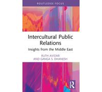 Intercultural Public Relations : Insights from the Middle East
