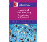 Intercultural Service Learning : Theory, Practice and Assessment