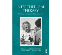 Intercultural Therapy : Challenges, Insights and Developments