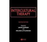 Intercultural Therapy: Themes, Interpretations and Practice
