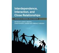 Interdependence, Interaction, and Close Relationships (Advances in Personal Relationships)