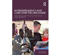 Interdependency and Care over the Lifecourse