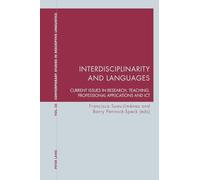 Interdisciplinarity and Languages: Current Issues in Research, Teaching, Professional Applications and ICT: 30 (Contemporary Studies in Descriptive Linguistics)