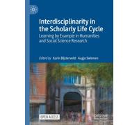 Interdisciplinarity in the Scholarly Life Cycle : Learning by Example in Humanities and Social Science Research