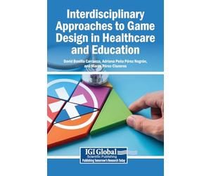 Interdisciplinary Approaches to Game Design in Healthcare and Education