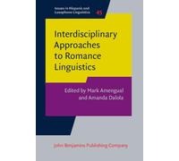 Interdisciplinary Approaches to Romance Linguistics: In honor of Barbara E. Bullock and Almeida Jacqueline Toribio: 45 (Issues in Hispanic and Lusophone Linguistics)